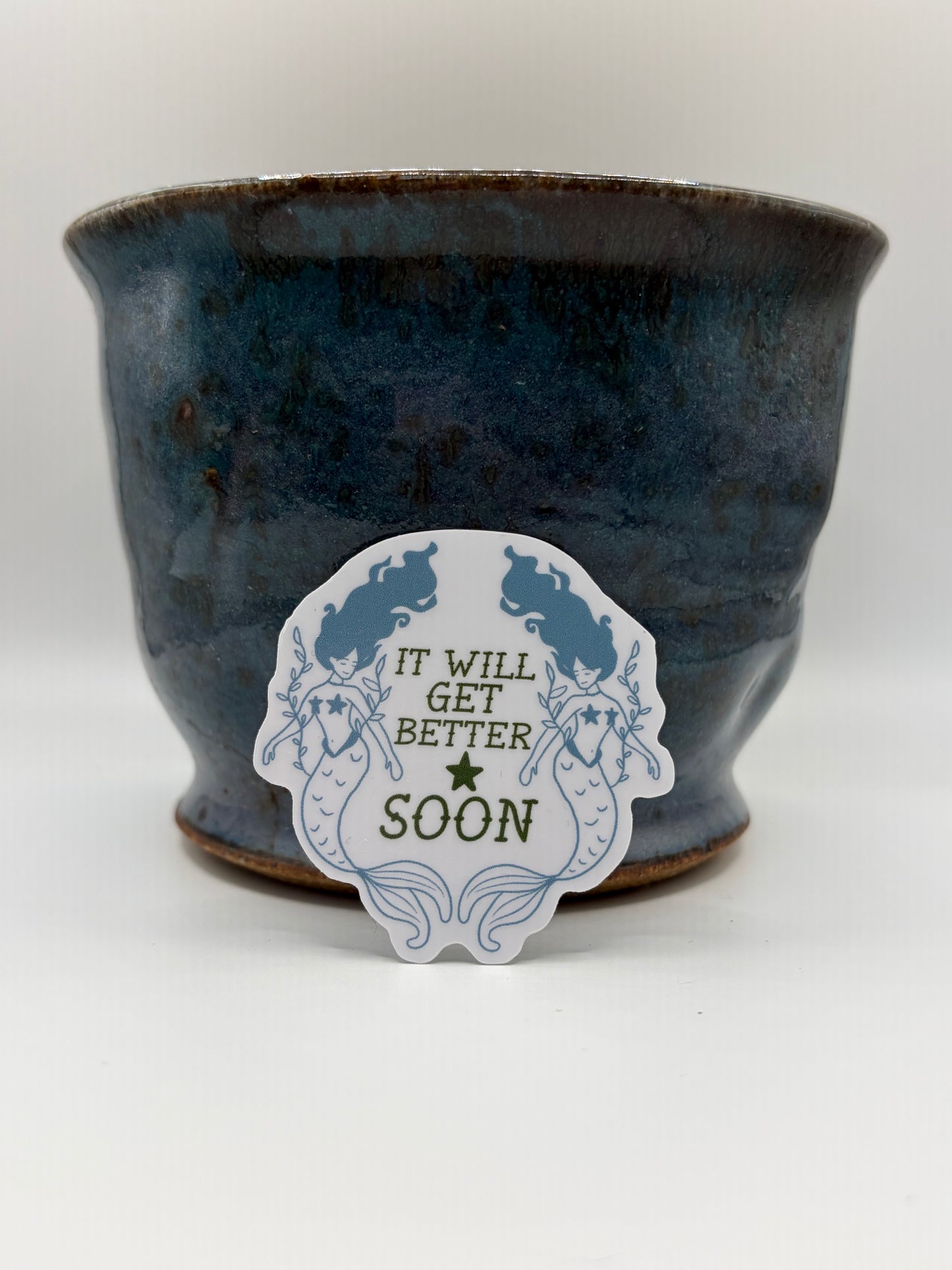 it will get better soon sticker